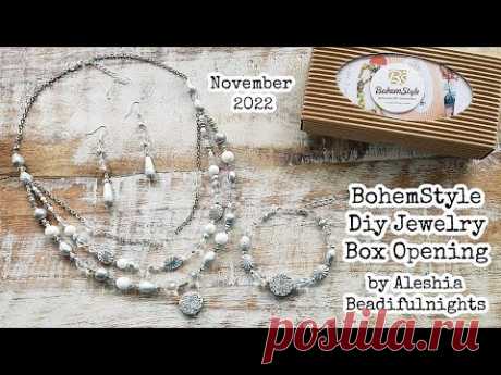 BohemStyle Diy Jewelry Box November 2022 Opening