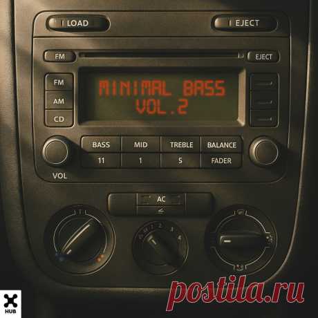 VA - Minimal Bass (Vol. 2) (Extended Mix) 2025HUB050EX » MinimalFreaks.co