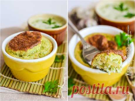 Нежнейшее суфле из кабачков • Жизнь - вкусная! Кулинарный сайт Галины Артеменко