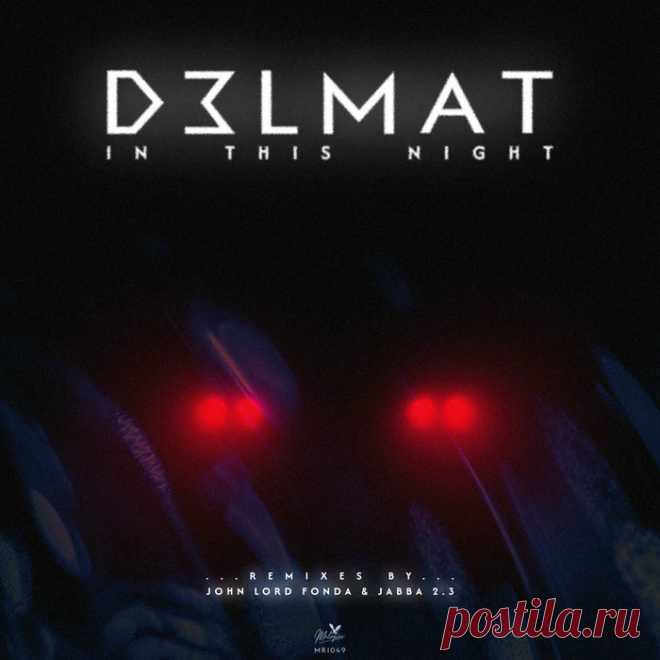 D3LMAT - In This Night (EP) (2025) 320kbps / FLAC
