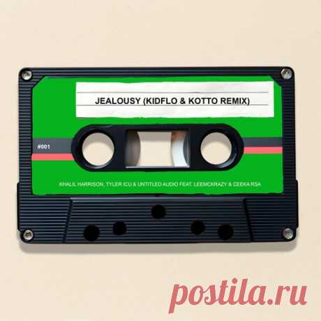 Khalil Harrison, Tyler ICU, Untitled Audio, LeeMck – Jealousy (KIDFLO &amp; Kotto Remix) [2670767] Sharing-DB.club
