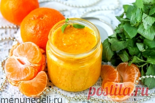 Рецепт мандаринового джема / Меню недели