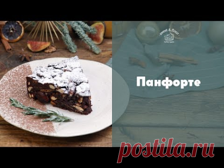 Панфорте: итальянская рождественская сладость [sweet &amp; flour]
