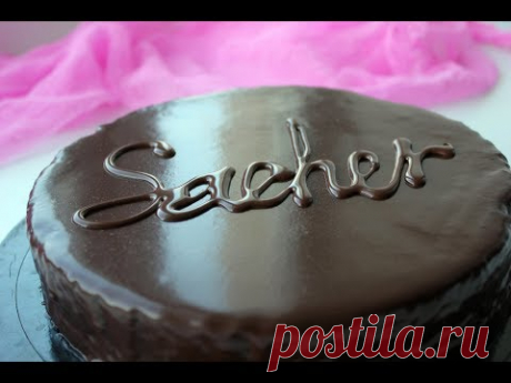 Торт ЗАХЕР / Вкусный рецепт / Sachertorte