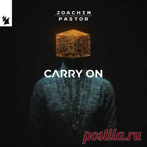 Joachim Pastor - CARRY ON free download mp3 music 320kbps