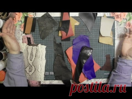 Выбор кожи для изделий. Какая бывает натуральная кожа? The choice of leather for products.