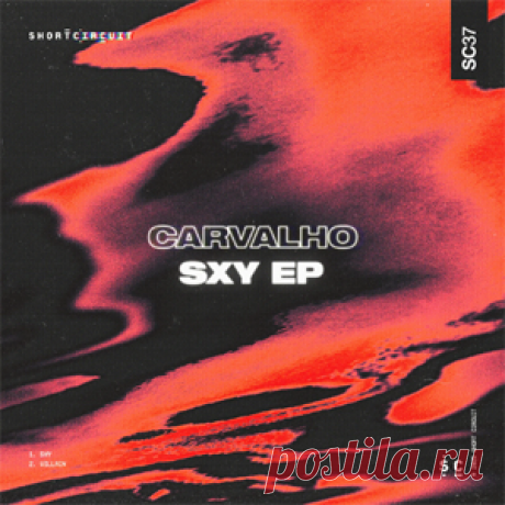 Carvalho(BR) - SXY EP | 4DJsonline.com