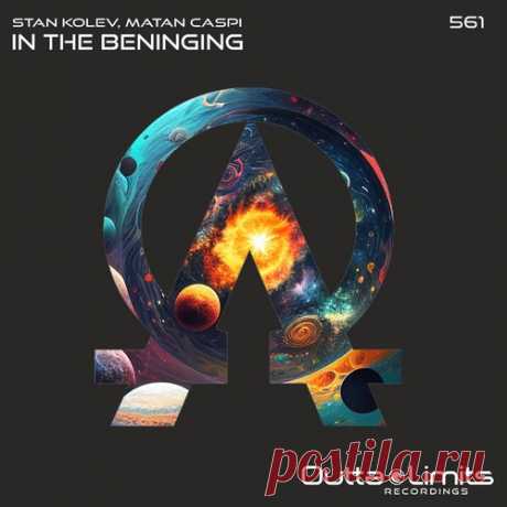 Stan Kolev &amp; Matan Caspi – In The Beninging [OL561]