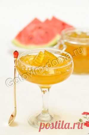 Варенье из арбузных корок