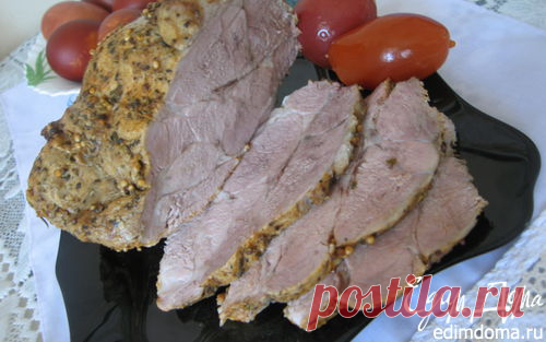 Нежное запечённое мясо | Кулинарные рецепты от «Едим дома!»