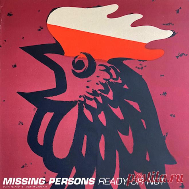 Missing Persons - Ready or Not (Live) (2025) 320kbps / FLAC