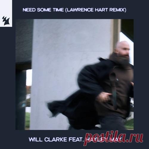 Will Clarke & Hayley May – Need Some Time – Lawrence Hart Remix [ARMAS2969R] Sharing-DB.club
