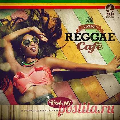 Various Artists - Vintage Reggae Café, Vol. 16 (2025) free download mp3 music 320kbps