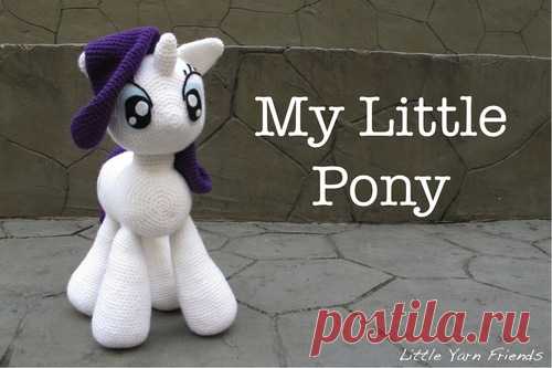 Little Yarn Friends • Crochet Pattern: My Little Pony - Rarity...