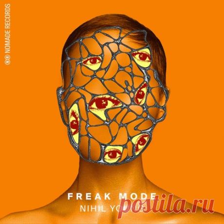 DownloadNihil Young – Freak Mode [N533] - Melodic House & Techno - MusicVibez DownloadNihil Young – Freak Mode [N533] в FLAC/320kbps на MusicVibez — Melodic House & Techno Release: Tracklist, Label download . - Musicvibez