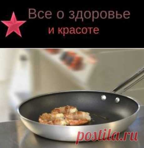 Токсичная утварь: как отказаться от сковороды с антипригарным покрытием?