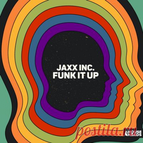 Jaxx Inc. - Funk It Up (Extended Mix)