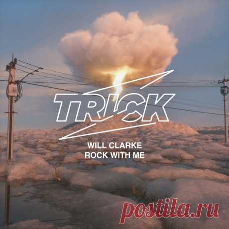 Will Clarke, Vincensa – Rock With Me