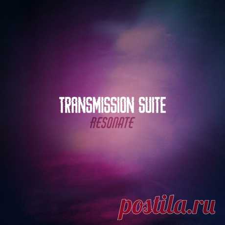 Transmission Suite - Resonate (2025) 320kbps / FLAC