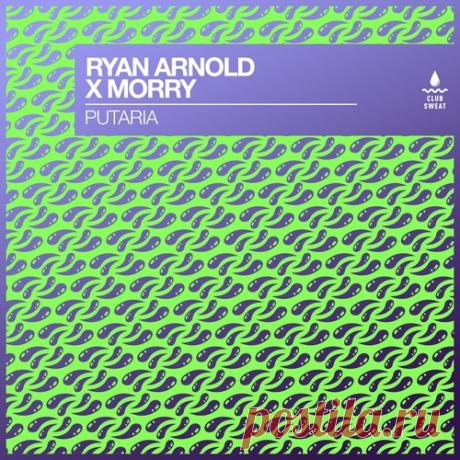 Morry, Ryan Arnold – Putaria (Extended Mix) [CLUBSWE584DJ]