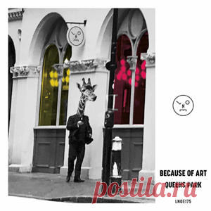 Because Of Art - Queens Park | 4DJsonline.com
