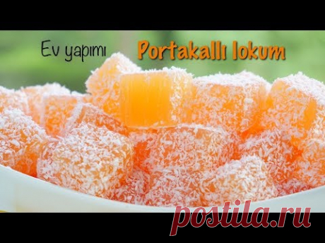 EV YAPIMI PORTAKALLI LOKUM - HOMEMADE TURKISH DELIGHT - english subtitle