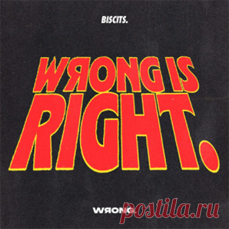 Biscits - Wrong Is Right (Extended Mix) | 4DJsonline.com