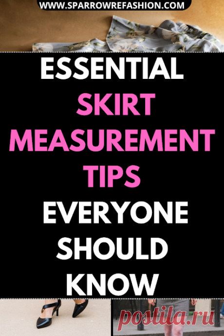 How to Measure Skirt Guide for Perfect Length and Fit - Sparrow Refashion: A Blog for Sewing Lovers and DIY Enthusiasts