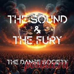 The Danse Society - The Sound And The Fury (Single Mix) (2025) [Single] Artist: The Danse Society Album: The Sound And The Fury (Single Mix) Year: 2025 Country: UK Style: Gothic Rock, Post-Punk