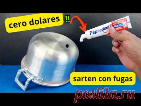 ¡¡¡¡¡METODO INGENIOSO... COMO REPARAR UNA SARTÉN CON FUGA EN 2 MINUTOS.....