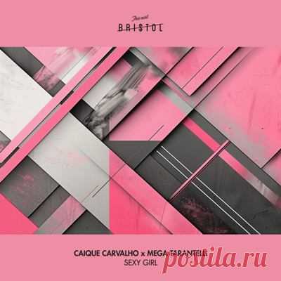 Caique Carvalho, Mega Tarantelli - Sexy Girl (Extended Mix)