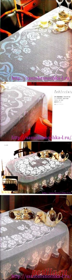 Две изысканных скатерти с розами в филейной технике - САМОБРАНОЧКА рукодельницам, мастерицам