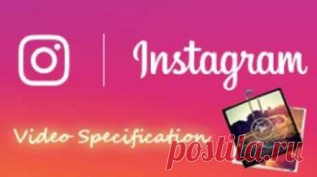 Разрешение и формат видео для Инстаграм: оптимальные параметры видео для Instagram и загрузка видео с компьютера. Как конвертировать видео для Инстаграм?