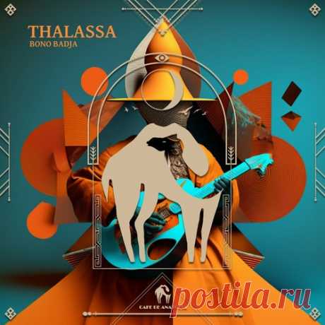 Download Cafe De Anatolia, Bono Badja - Thalassa +1 Label Cafe De Anatolia HUB Styles Afro House Date 2025-03-14 Catalog # CDAHUB352 Length 8:13 Tracks 2