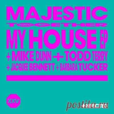 Majestic – My House EP