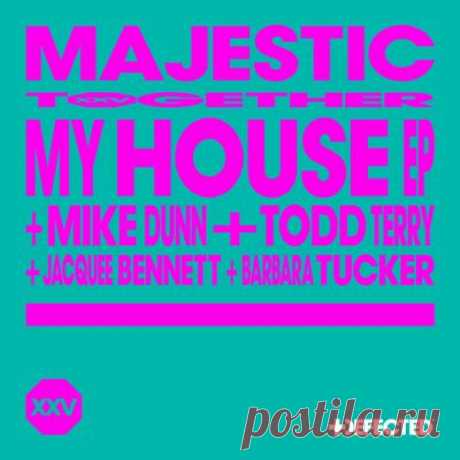 Majestic – My House EP