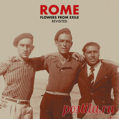 Rome - Flowers From Exile - Revisited (2025) 320kbps / FLAC