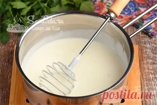 Соус бешамель и 4 совершенно разных блюда с ним - Будет вкусно - Медиаплатформа МирТесен
