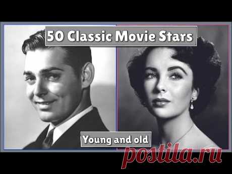 50 Classic Movie Stars Transformation - Young to Old