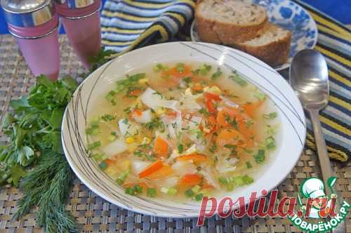 Овощной суп с кукурузой - кулинарный рецепт