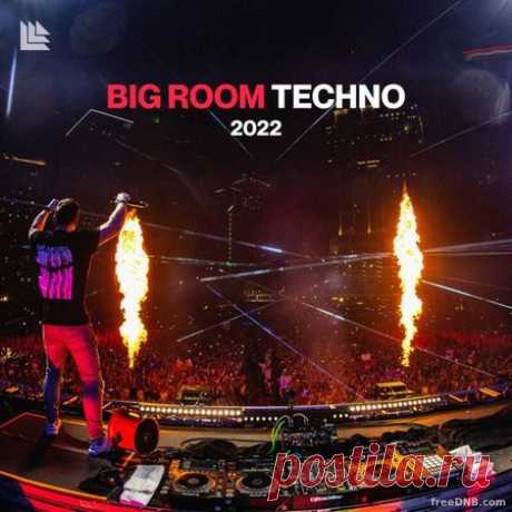 BIG ROOM TECHNO AUGUST 2022 (Revealed Recordings) - 17 August 2022 - EDM TITAN TORRENT UK ONLY BEST MP3 FOR FREE IN 320Kbps (Скачать Музыку бесплатно).