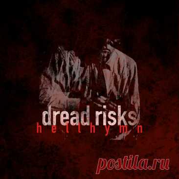 Dread Risks - Hellhymn (Single) (2025) 320kbps / FLAC