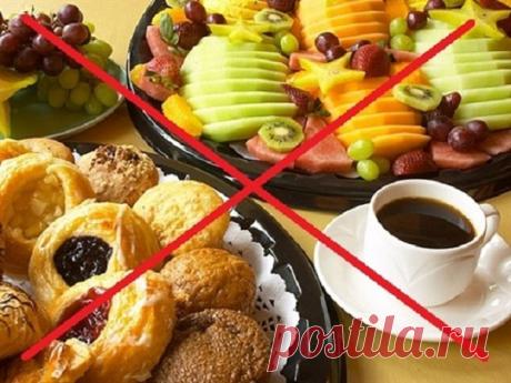 Какие продукты нельзя есть натощак  - Советы для тебя