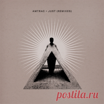 Amtrac - Just (Remixes) | 4DJsonline.com