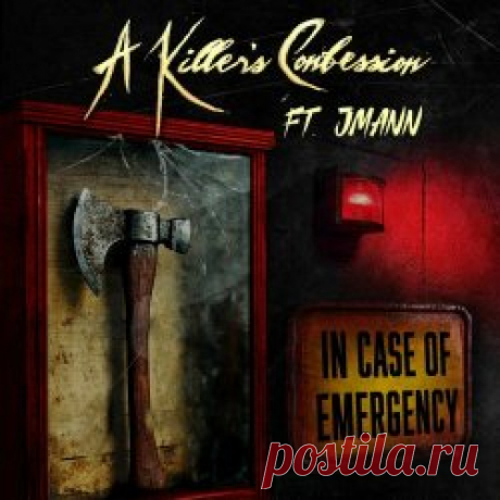 A Killer's Confession - In Case Of Emergency (2025) [Single] Artist: A Killer's Confession Album: In Case Of Emergency Year: 2025 Country: USA Style: Industrial Metal, Nu Netal