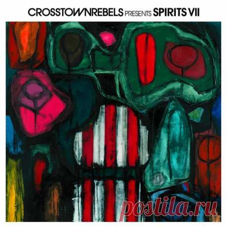 VA - Crosstown Rebels present SPIRITS VII [CRMLP055] free download mp3 music 320kbps