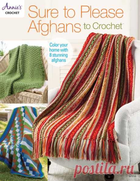 Sure to Please Afghans to Crochet (8 красивых пледов афганов)