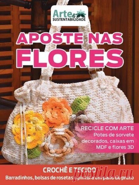 МИР ПРЕКРАСЕН: Arte & Sustentabilidade Ed.53 Aposte Nas Flores