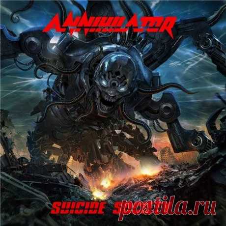 Annihilator - Suicide Society (2015)  Thrash/Speed Metal
Country: Canada