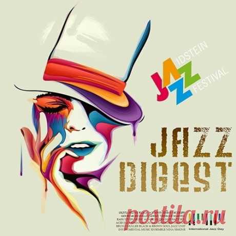 Jazz Digest (Mp3) Исполнитель: Various ArtistНазвание: Jazz DigestЛейбл: Jazz DayЖанр музыки: Jazz, LyricДата релиза: 2017Количество композиций: 100Формат | Качество: MP3 | 320 kpbsПродолжительность: 07:40:12Размер: 1,07 GB (+3%) TrackList:001. Good Morning Jazz Academy - Sexy Jazz Lounge002. Nils Landgren - Killing